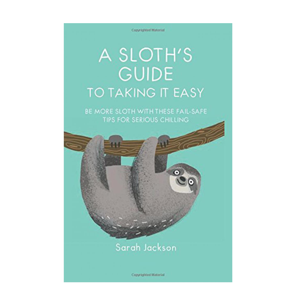 A sloth's guide to taking it easy - Spore Nursery