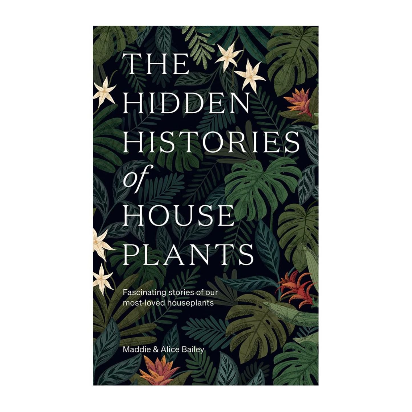 Hidden Histories of House Plants